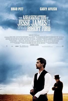神枪手之死TheAssassinationofJesseJamesbytheCowardRobertFord[电影解说]