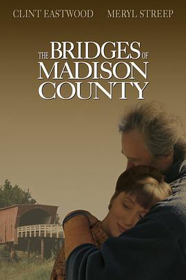 廊桥遗梦TheBridgesofMadisonCounty[电影解说]