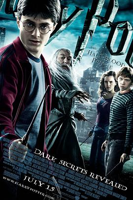 哈利&middot;波特与混血王子HarryPotterandtheHalf-BloodPrince[电影解说]